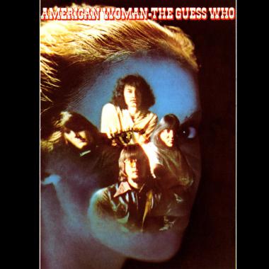 The Guess Who -  American Woman